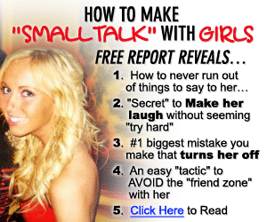 Make Small Talk With Girls